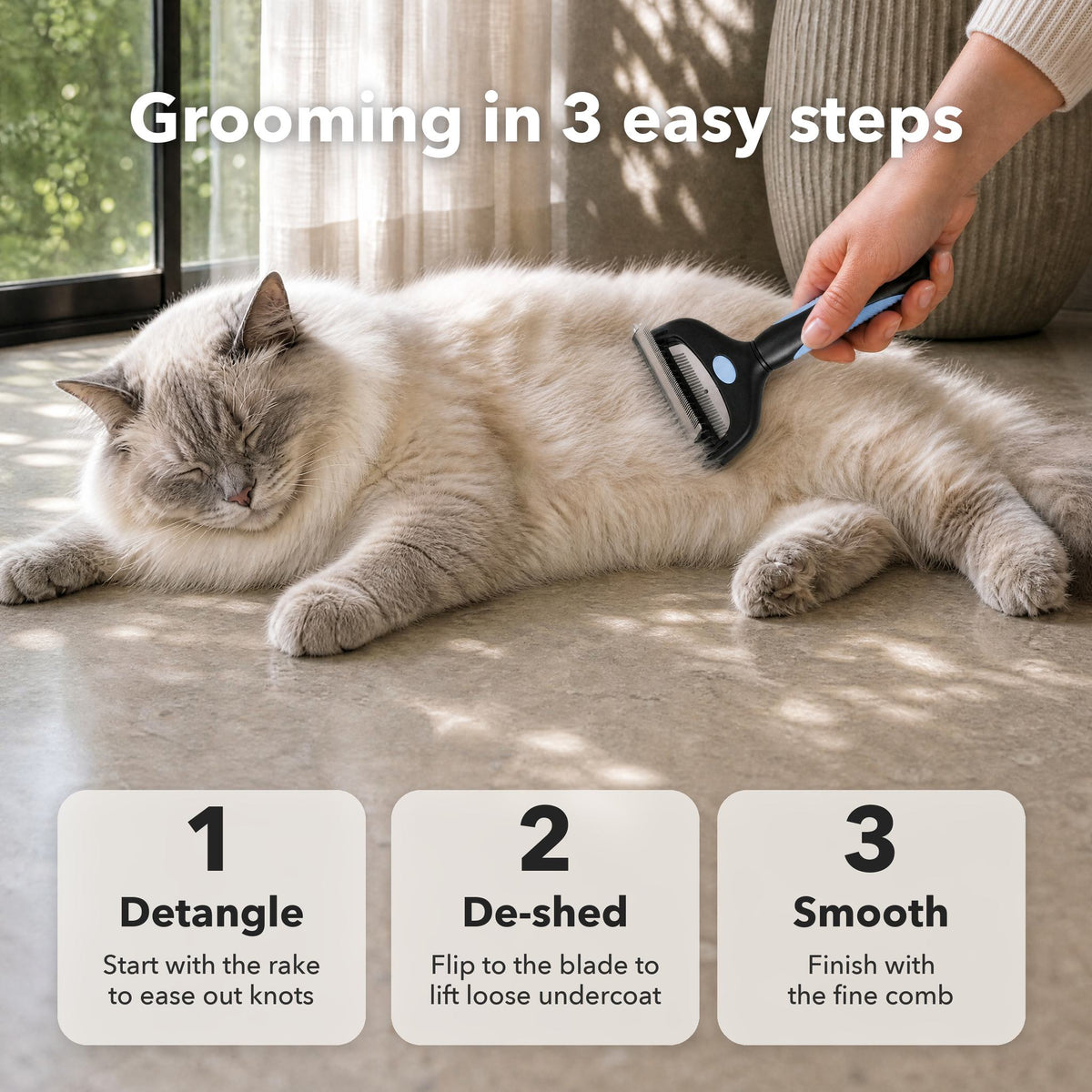 How to use the 3-in-1 Cat Brush in 3 steps: detangle, de-shed and smooth